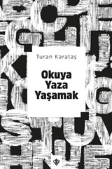 Okuya Yaza Yaşamak