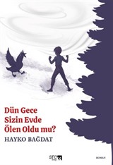 Dün Gece Sizin Evde Ölen Oldu mu?