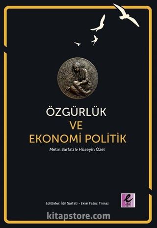 Özgürlük ve Ekonomi Politik