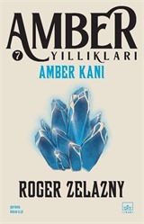 Amber Kanı / Amber Yıllıkları 7