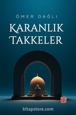 Karanlık Takkeler