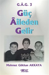 Güç Âileden Gelir