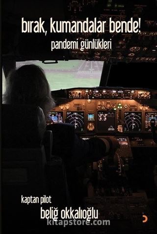 Bırak, Kumandalar Bende!