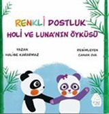 Renkli Dostluk:Holi ve Luna'nın Öyküsü