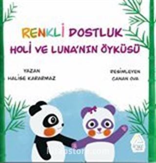 Renkli Dostluk:Holi ve Luna'nın Öyküsü