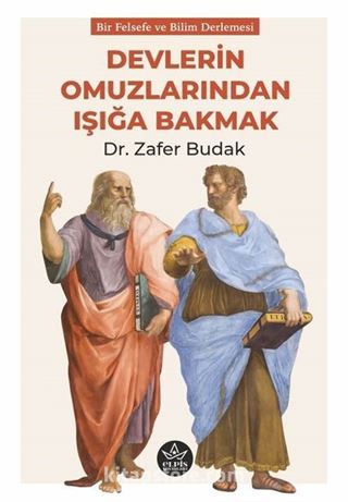 Devlerin Omuzlarından Işığa Bakmak