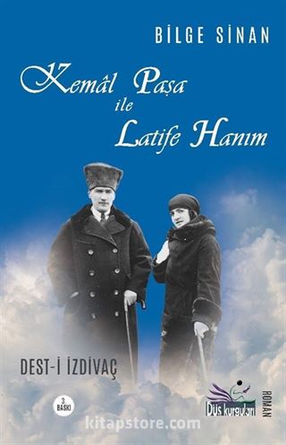 Kemal Paşa ile Latife Hanım