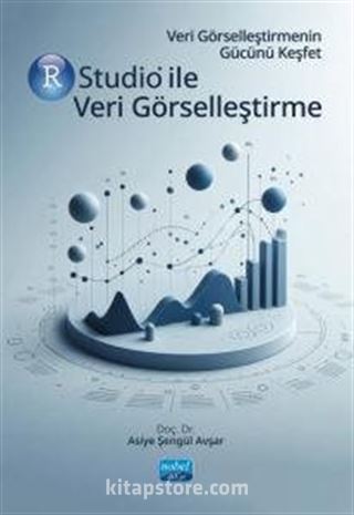 Veri Görselleştirmenin Gücünü Keşfet Rstudio İle Veri Görselleştirme