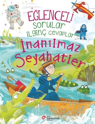 Eğlenceli Sorular İlginç Cevaplar / İnanılmaz Seyahatler