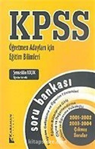 KPSS Öğretmen Adayları İçin Eğitim Bilimleri Soru Bankası