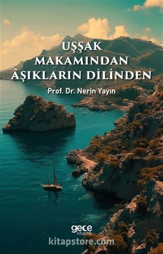 Uşşak Makamından Aşıkların Dilinden