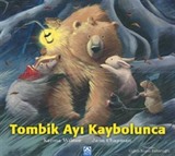 Tombik Ayı Kaybolunca