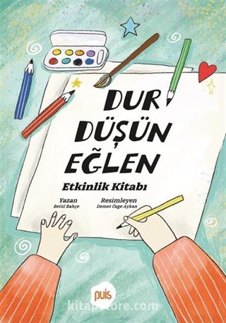 Dur Düşün Eğlen Etkinlik Kitabı