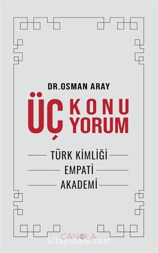 Üç Konu Üç Yorum