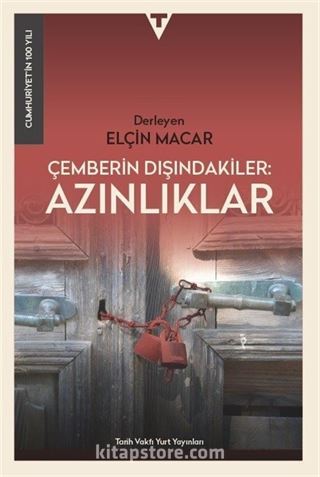 Çemberin Dışındakiler: Azınlıklar