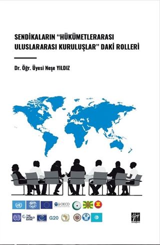 Sendikaların 'Hükümetlerarası Uluslararası Kuruluşlar'daki Rolleri