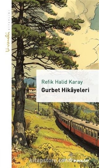 Gurbet Hikayeleri - Livaneli Kitaplığı