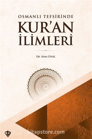 Osmanlı Tefsirinde Kur'an İlimleri