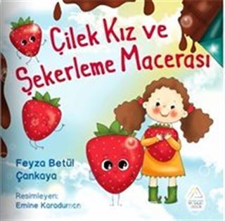 Çilek Kız ve Şekerleme