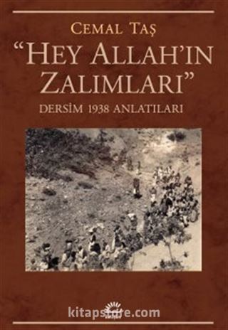 Hey Allah'ın Zalımları