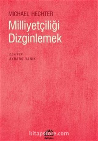 Milliyetçiliği Dizginlemek