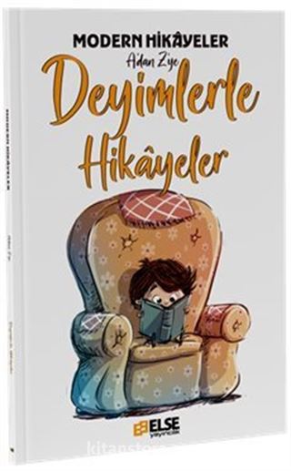 Modern Hikayelerle Deyimler Kitabı