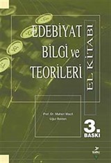 Edebiyat Bilgi ve Teorileri El Kitabı