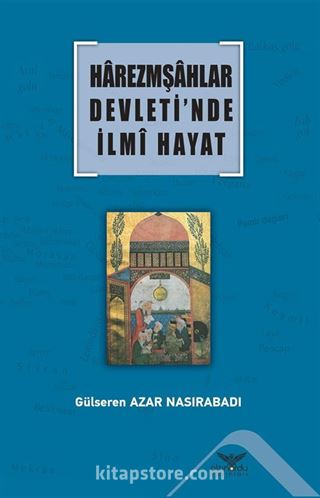 Harezmşahlar Devleti'nde İlmi Hayat