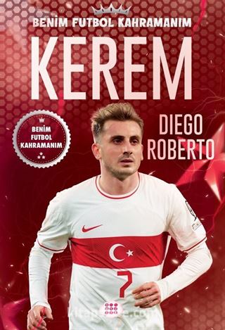 Kerem / Benim Futbol Kahramanım