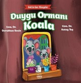 Duygu Ormanı Koala / Doktordan Hikayeler