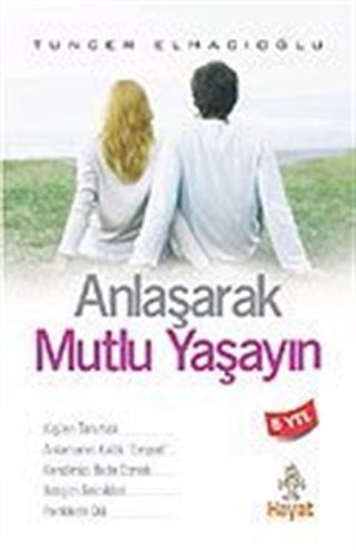 Anlaşarak Mutlu Yaşayın