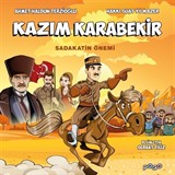 Kazım Karabekir / Sadakatin Önemi