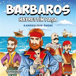 Barbaros Hayrettin Paşa / Kardeşliğin Önemi