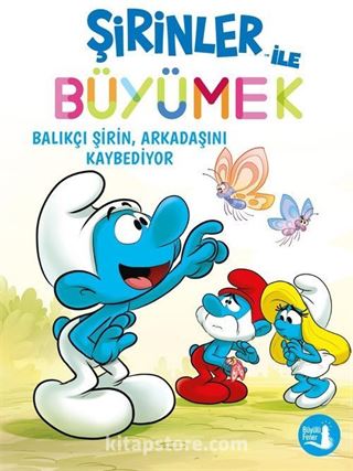 Şirinler İle Büyümek 9 / Balıkçı Şirin, Arkadaşını Kaybediyor