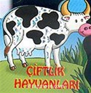 Çiftlik Hayvanları / İlk Kitaplarım (0-3 yaş için)