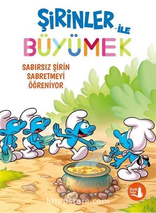 Şirinler İle Büyümek 7 / Sabırsız Şirin Sabretmeyi Öğreniyor