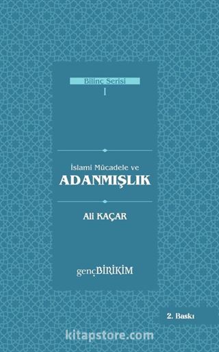 İslami Mücadele ve Adanmışlık