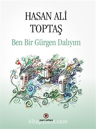 Ben Bir Gürgen Dalıyım (Ciltli)