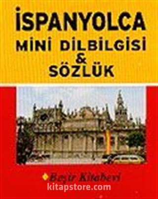 İspanyolca Mini Dilbilgisi ve Sözlük