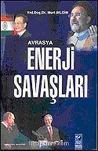 Avrasya Enerji Savaşları