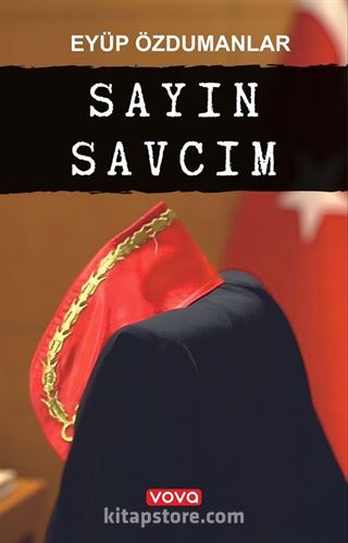 Sayın Savcım