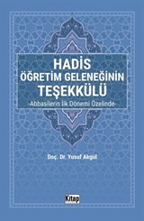 Hadis Öğretim Geleneğinin Teşekkülü