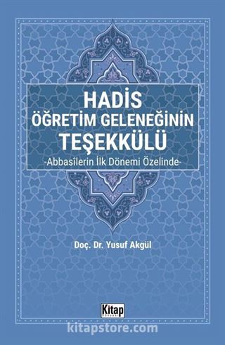 Hadis Öğretim Geleneğinin Teşekkülü