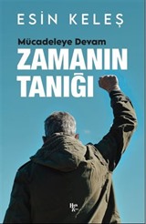 Mücadeleye Devam Zamanın Tanığı