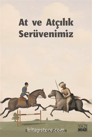 At ve Atçılık Serüvenimiz