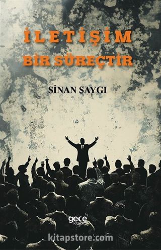 İletişim Bir Süreçtir