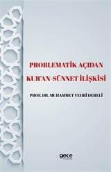 Problematik Açıdan Kur'an -Sünnet İlişkisi