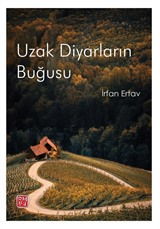 Uzak Diyarların Buğusu