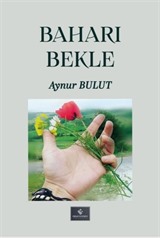 Baharı Bekle