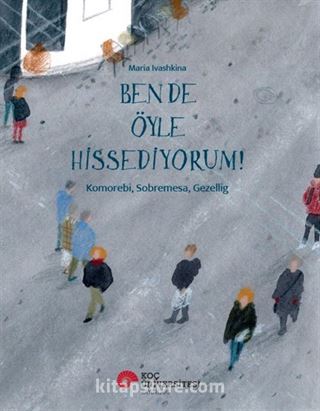 Ben De Öyle Hissediyorum!